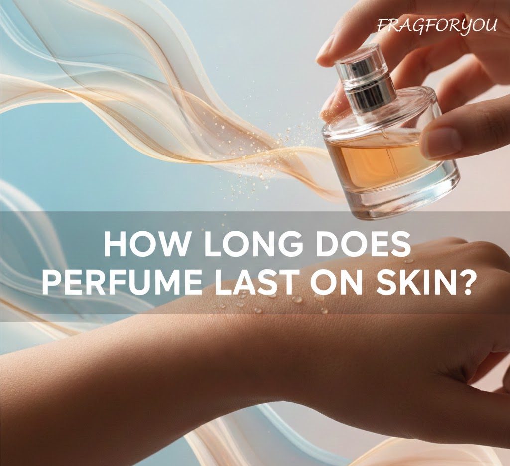 how long does perfume last on skin featured image